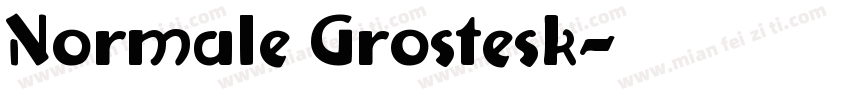 Normale Grostesk字体转换